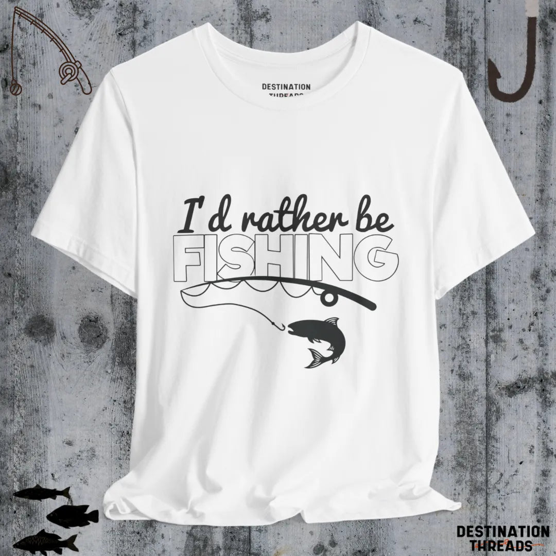 I’d rather be fishing T-Shirt