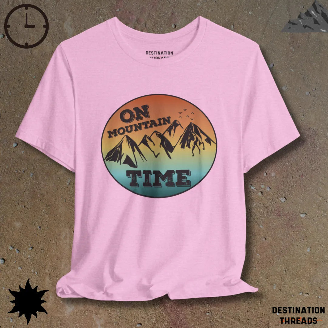 On mountain time T-Shirt